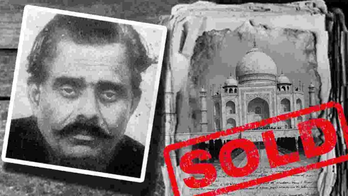Meet Natwarlal worlds biggest conman who sold Taj Mahal Thrice